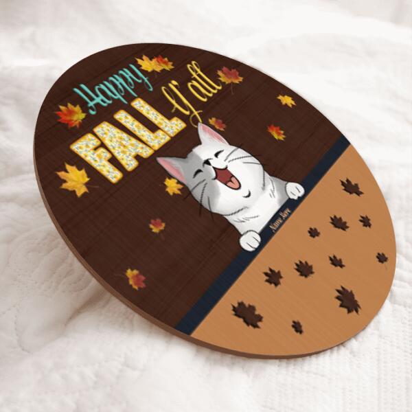 Happy Fall Y'all - Fall Decoration - Personalized Cat Autumn Door Sign
