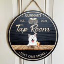 Tap Room Just One More, Custom Background Colors, Dog & Beverage, Personalized Dog Breeds Door Sign