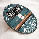 Welcome To The Shitshow Hope You Brought Alcohol, Blue Rustic Wooden Sign, Personalized Dog Breeds Door Sign