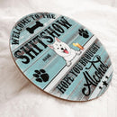 Welcome To The Shiwshow Hope You Brought Alcohol, Dog & Beverage, Rustic Door Hanger, Personalized Dog Breed Door Sign