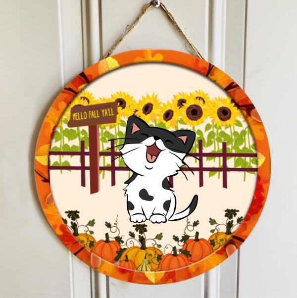 Hello Fall Ya'll - Sunflowers And Pumpkin Around - Personalized Cat Autumn Door Sign