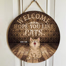 Welcome - Hope You Like Cats - Vintage Wall - Personalized Cat Door Sign