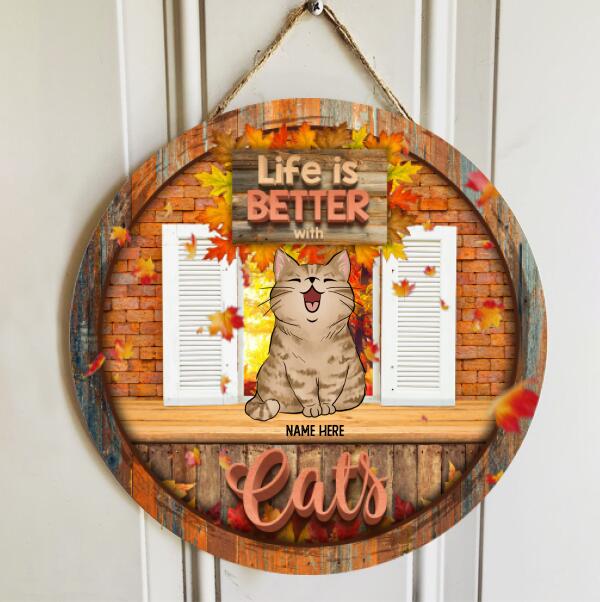 Life Is Better With Cats - Maple Leaves Front Door - Personalized Cat Door Sign