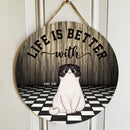 Life Is Better With Cats - Wood Wall - Personalized Cat Door Sign