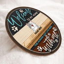 Welcome To Our Home The Humans Just Live Here With Us, Cat Pawprints, Personalized Cat Door Sign