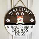 Welcome Hope You Like Big Ass Dogs, Pawprints Wooden Wreath, Personalized Dog Breeds Door Sign, Gifts For Dog Lovers