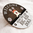 Welcome Hope You Like Big Ass Dogs, Pawprints Wooden Wreath, Personalized Dog Breeds Door Sign, Gifts For Dog Lovers