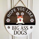 Hope You Like Big Ass Dogs, Pawprints Rustic Wreath, Personalized Dog Breeds Door Sign, Gifts For Dog Lovers