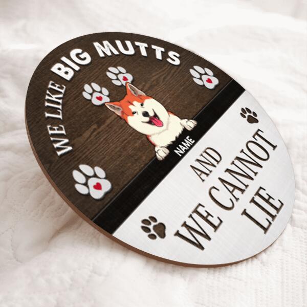 We Like Big Mutts And We Can Not Lie, Pawprints Wooden Sign, Personalized Dog Breeds Door Sign, Gifts For Dog Lovers