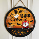 Our Boo Crew - Halloween Costume - Personalized Cat Door Sign