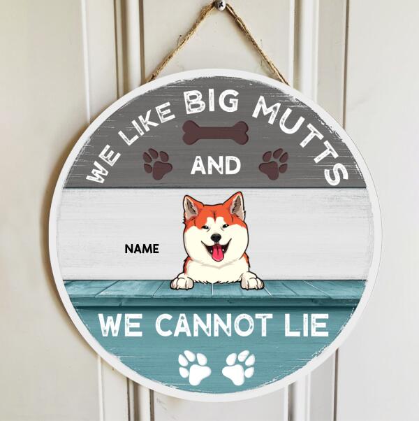 We Like Big Mutts And We Can Not Lie, Blue Wooden Door Hanger, Personalized Dog Breeds Door Sign, Gifts For Dog Lovers