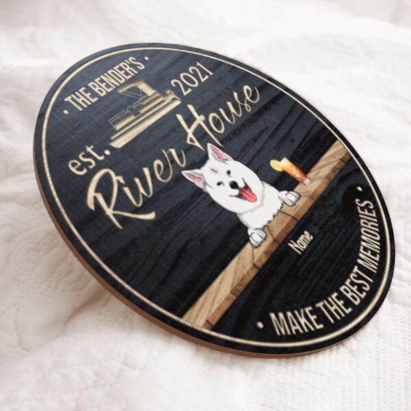 River House Make The Best Memories, Custom Background Color Door Hanger, Personalized Dog Breeds Door Sign