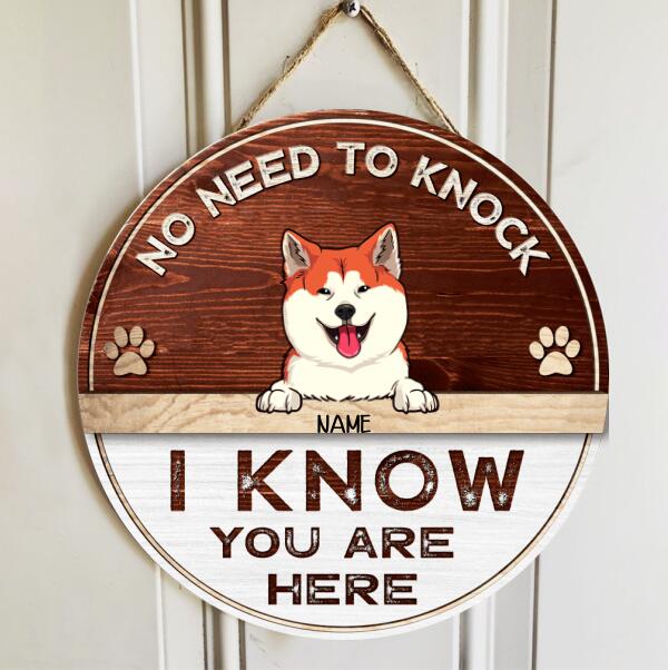 No Need To Knock I Know You Are Here, Rustic Door Hanger, Personalized Dog Breeds Door Sign, Entryway Decor