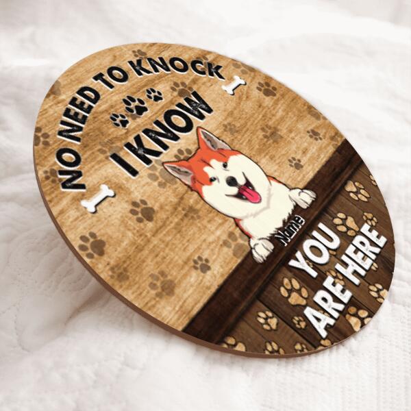 No Need To Knock, We Know You Are Here, Dog Pawprints Background, Personalized Dog Lovers Door Sign