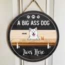 A Big Ass Dogs Lives Here, Dog & Beverage, Black Wooden Door Hanger, Personalized Dog Breed Door Sign