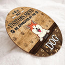 All Visitors Must Be Approved By The Dogs, Dog Pawprints Background, Personalized Dog Lovers Door Sign