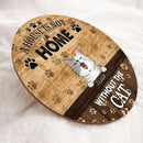 A House Is Not A Home Without Cats, Cat Pawprints Background, Personalized Cat Lovers Door Sign