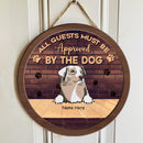 All Guests Must Be Approved By The Dogs - Brown Brick Wall - Personalized Dog Door Sign