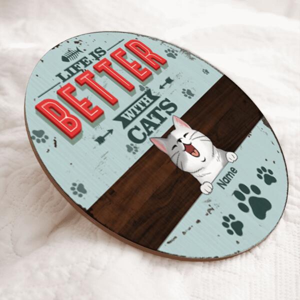 Life Is Better With Cats, Blue Pastel Retro Style, Personalized Cat Lovers Door Sign