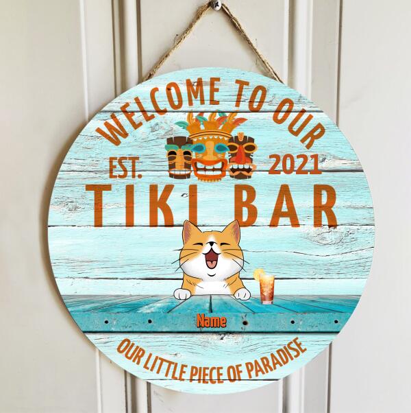 Welcome To Our Tiki Bar Our Little Piece Of Paradise, Hawaii Style Door Hanger, Personalized Cat Breeds Door Sign