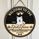 Welcome To The Shitshow, Hope You Brought Alcohol, Black & Yellow Background, Personalized Dog Lovers Door Sign