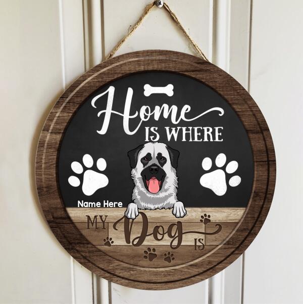 Home Is Where My Dogs Are - Black Background - Personalized Dog Door Sign