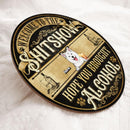 Welcome To The Shitshow, Hope You Brought Alcohol, Balck & Yellow Background, Personalized Dog Lovers Door Sign