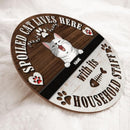 Spoiled Cats Live Here With Their Household Staff, Wooden Door Hanger, Personalized Cat Breeds Door Sign