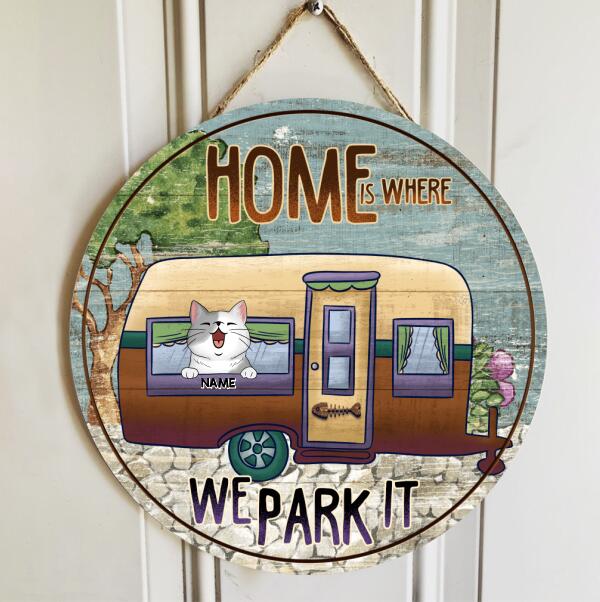 Home Is Where We Park It, Cats In Camper Van Door Hanger, Personalized Cat Breeds Door Sign, Gifts For Cat Lovers