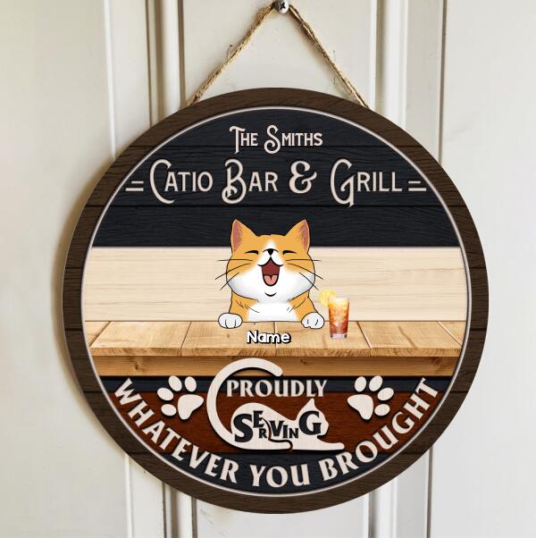 Catio Bar & Grill Proudly Serving Whatever You Brought, Custom Family Name, Personalized Cat Breeds Door Sign