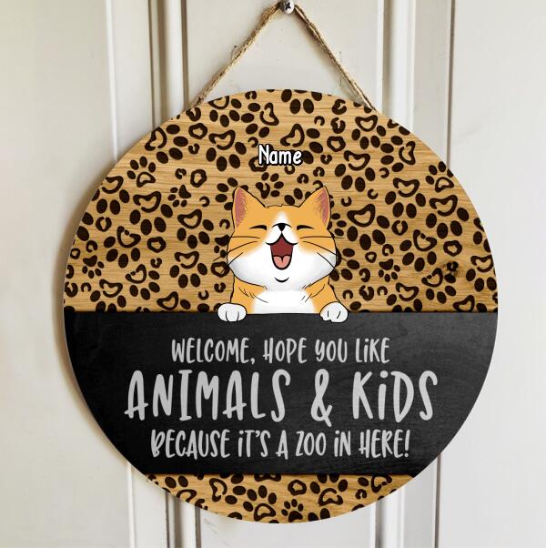 Welcome Hope You Like Animals & Kids Because It's A Zoo In Here, Pawprint Wooden Sign, Personalized Cat Breeds Door Sign