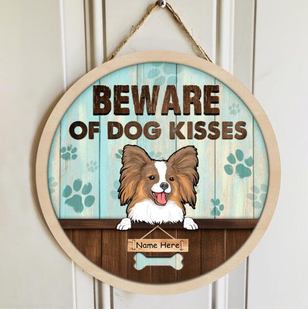 Beware Of Dog Kisses - Blue Faded Wooden - Personalized Dog Door Sign