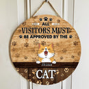 All Visitors Must Be Approved By The Cats, Cat Pawprints Background, Personalized Cat Lovers Door Sign