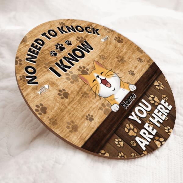 No Need To Knock, We Know You Are Here, Cat Pawprints Background, Personalized Cat Lovers Door Sign