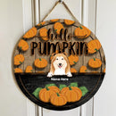 Hello Pumpkin - Pumpkin Background - Personalized Dog Autumn Door Sign