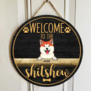 Welcome To The Shitshow, Wooden Door Hanger, Personalized Dog Breed Door Sign, Dog Lovers Gifts, Front Door Decor