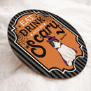 Eat Drink And Be Scary - Black And Gray Striples - Personalized Cat Halloween Door Sign