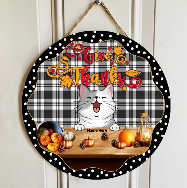 Give Thanks - Black And White Plaid Background - Personalized Cat Autumn Door Sign