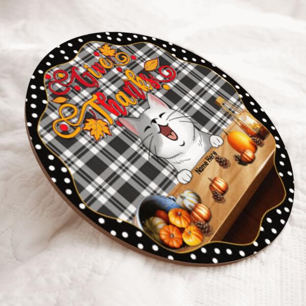 Give Thanks - Black And White Plaid Background - Personalized Cat Autumn Door Sign