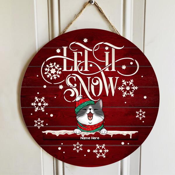 Let It Snow - White Snowflake - Cats Wear Beanie And Scarf - Personalized Cat Christmas Door Sign