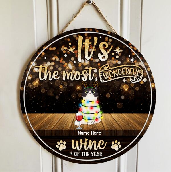 It's The Most Wonderful Wine Of The Year - Christmas Light Night - Personalized Cat Christmas Door Sign