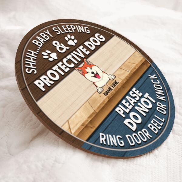 Shhh Baby Sleeping Protective Dog Please Do Not Ring Door Bell Or Knock - Custom Background - Personalized Dog Door Sign