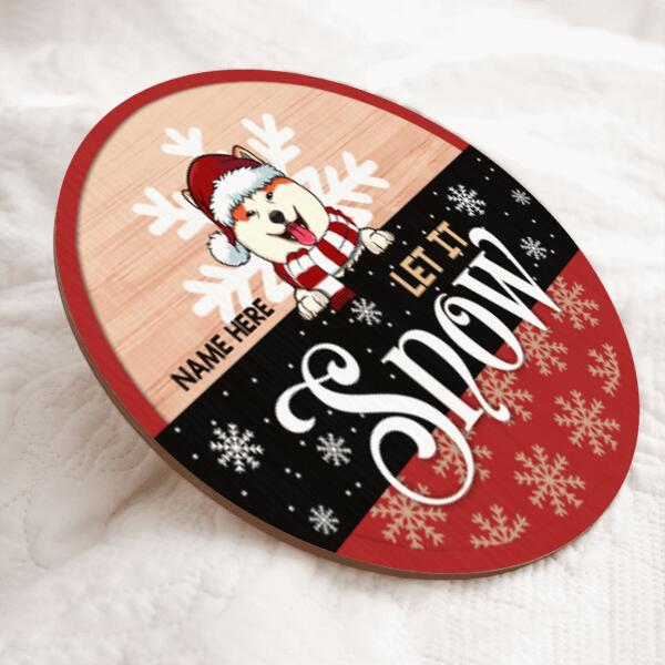 Let It Snow - Red & Black - Wooden - Personalized Dog Christmas Door Sign