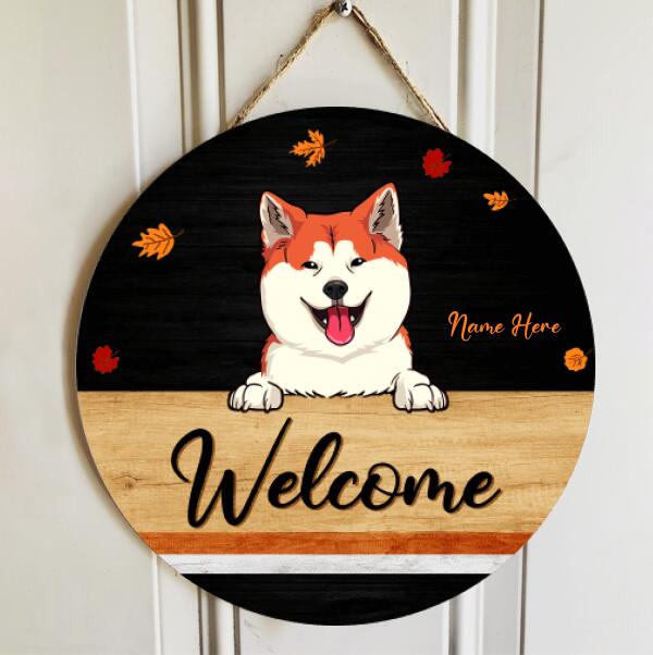 Welcome - Leaves Fall - Black Ground - Personalized Dog Autumn Door Sign