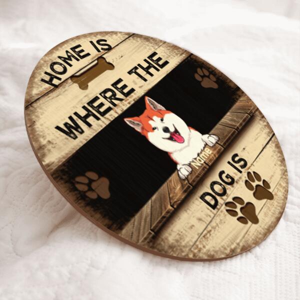 Home Is Where The Dogs Are, Door Hanger, Dog Dad Gift, Dog Mom Gift, Personalized Dog Breed Door Sign