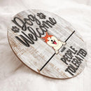 Dog Welcome People Tolerated, Wooden Sign, Personalized Dog Breeds Door Sign, Dog Lovers Gifts, Front Door Decor