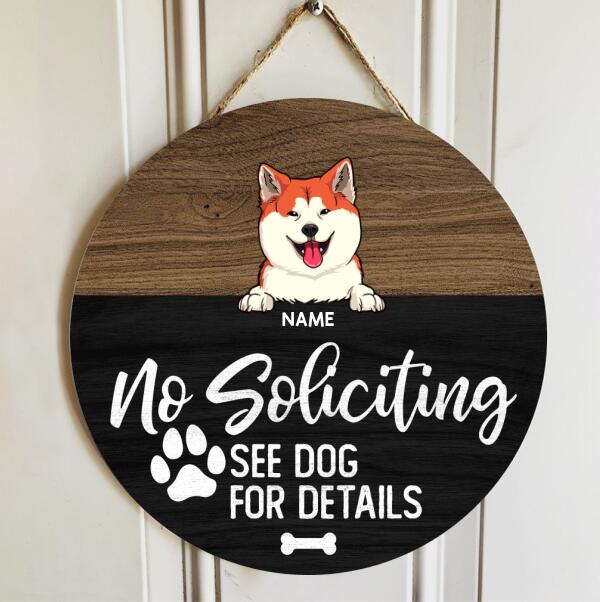 No Soliciting See Dogs For Details, Wooden Door Hanger, Personalized Dog Breeds Door Sign, Dog Lovers Gifts