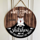 Welcome To The Shitshow Hope You Brought Cat Treats, Cute Cat Breeds With Curtain, Personalized Cat Door Sign