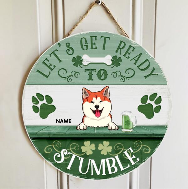 Let's Get Ready To Stumble, Four-Leaf Clover Door Hanger, Personalized Dog Breeds Door Sign, Dog Lovers Gifts