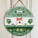 Everyone Is Irish On St. Patrick's Day, Four-Leaf Clover Sign, Personalized Dog Breeds Door Sign, Dog Lovers Gifts